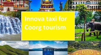 Innova Crysta outstaion cab in Bangalore for Coorg toursim